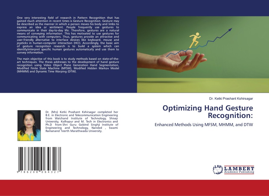 Optimizing Hand Gesture Recognition:: Enhanced Methods Using MFSM, MHMM, and DTW