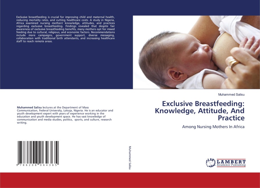 Exclusive Breastfeeding: Knowledge, Attitude, And Practice: Among Nursing Mothers In Africa