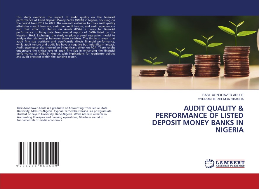 AUDIT QUALITY & PERFORMANCE OF LISTED DEPOSIT MONEY BANKS IN NIGERIA