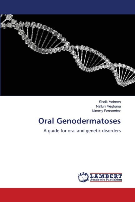 Oral Genodermatoses: A guide for oral and genetic disorders