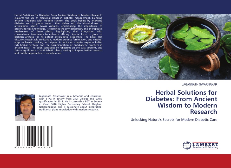 Herbal Solutions for Diabetes: From Ancient Wisdom to Modern Research: Unlocking Natures Secrets for Modern Diabetic Care