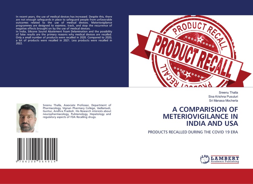 A COMPARISION OF METERIOVIGILANCE IN INDIA AND USA: PRODUCTS RECALLED DURING THE COVID 19 ERA