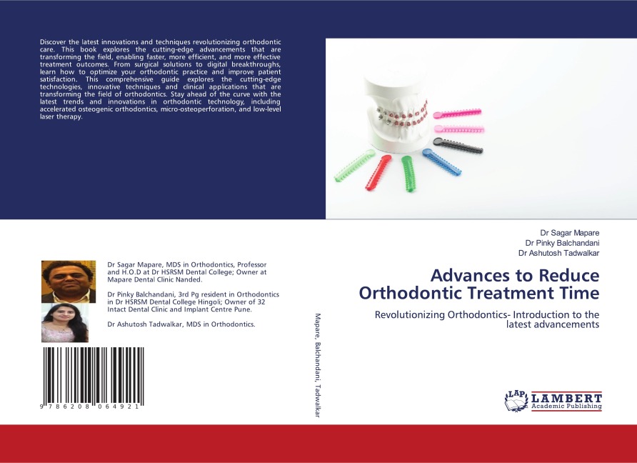 Advances to Reduce Orthodontic Treatment Time: Revolutionizing Orthodontics- Introduction to the latest advancements