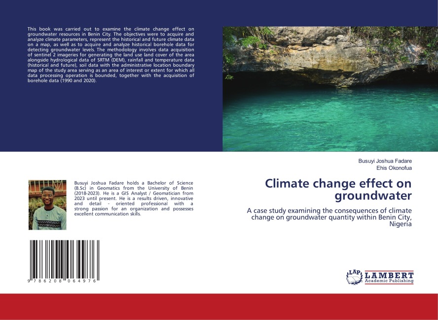 Climate change effect on groundwater: A case study examining the consequences of climate change on groundwater quantity within Benin City, Nigeria