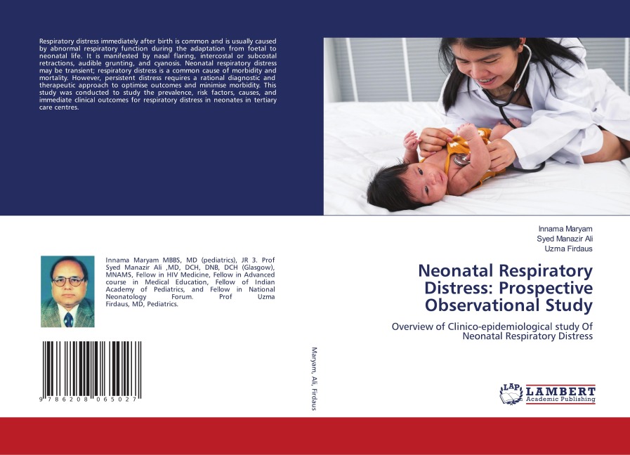 Neonatal Respiratory Distress: Prospective Observational Study: Overview of Clinico-epidemiological study Of Neonatal Respiratory Distress
