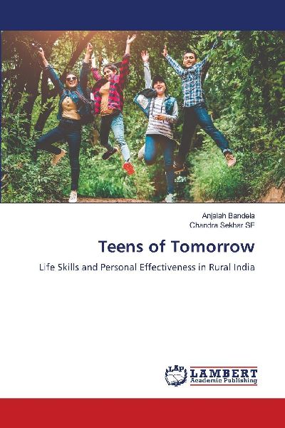 Teens of Tomorrow: Life Skills and Personal Effectiveness in Rural India