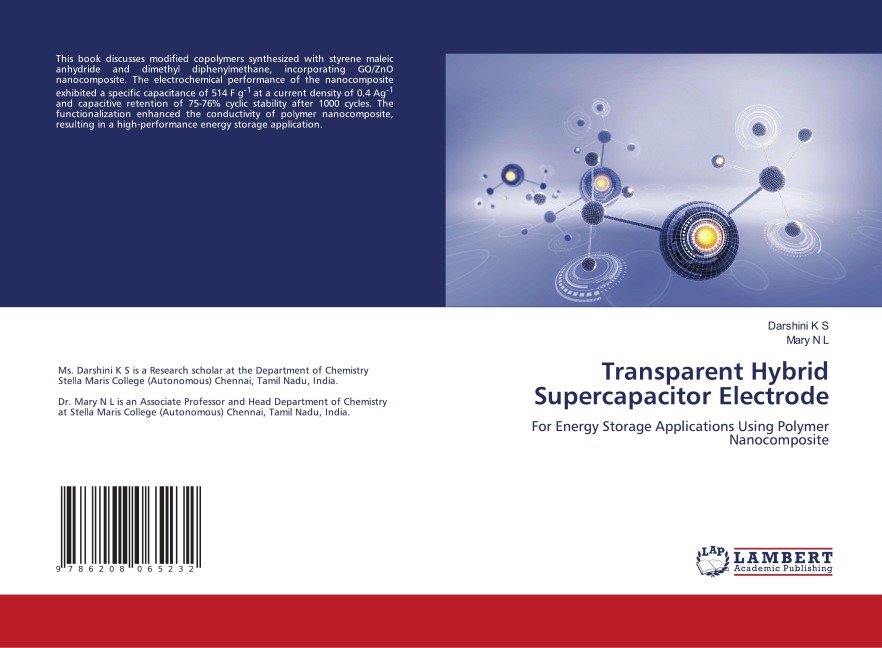 Transparent Hybrid Supercapacitor Electrode: For Energy Storage Applications Using Polymer Nanocomposite