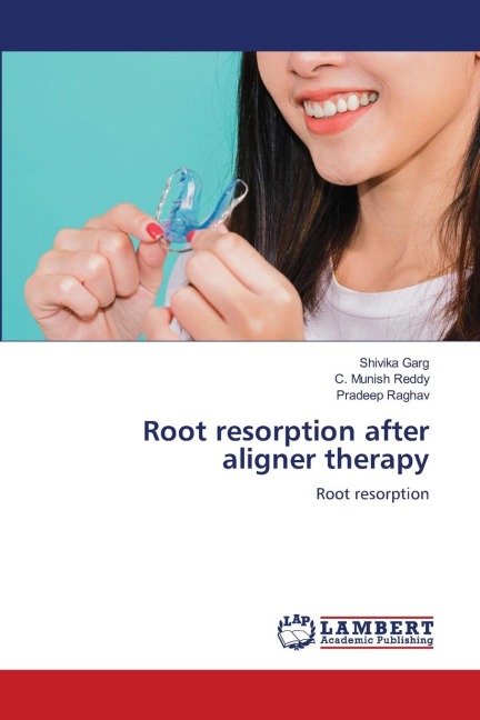 Root resorption after aligner therapy: Root resorption