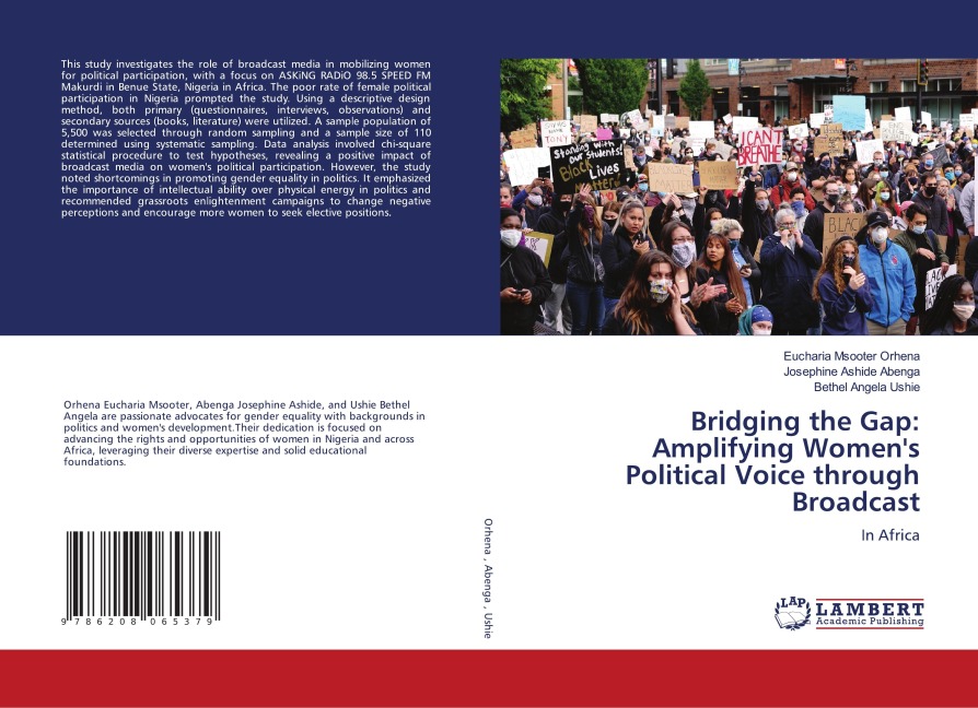 Bridging the Gap: Amplifying Womens Political Voice through Broadcast: In Africa