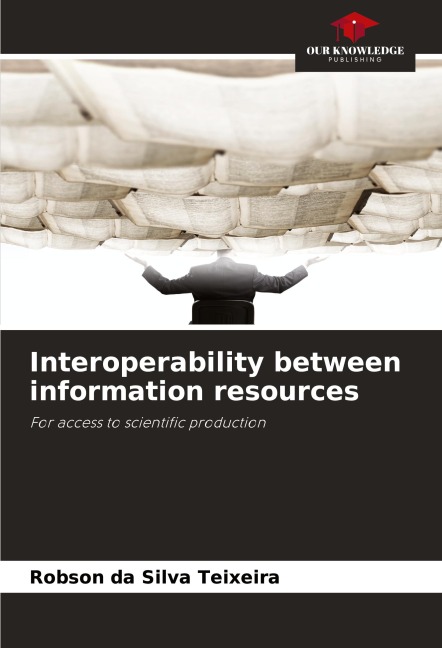 Interoperability between information resources: For access to scientific production