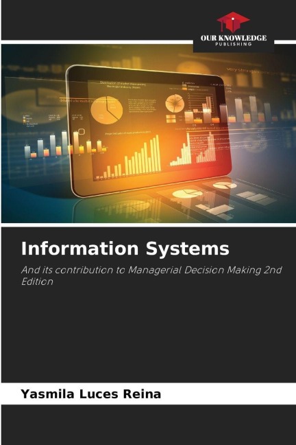 Information Systems: And its contribution to Managerial Decision Making 2nd Edition