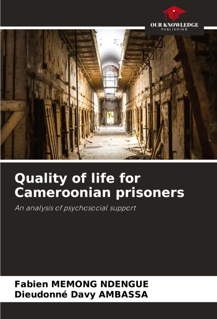 Quality of life for Cameroonian prisoners: An analysis of psychosocial support