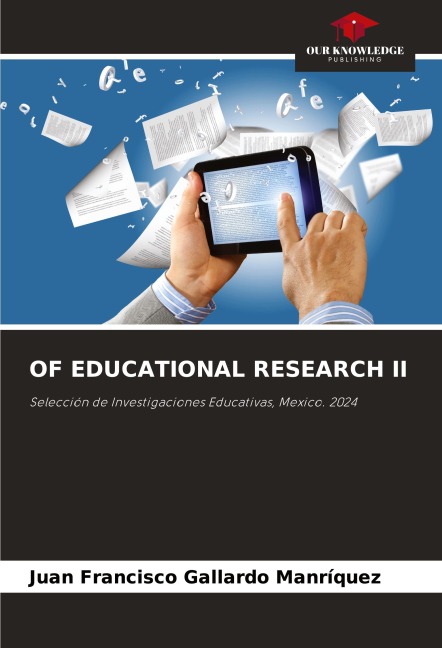 OF EDUCATIONAL RESEARCH II: Selección de Investigaciones Educativas, Mexico. 2024