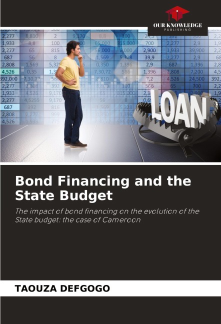 Bond Financing and the State Budget: The impact of bond financing on the evolution of the State budget: the case of Cameroon