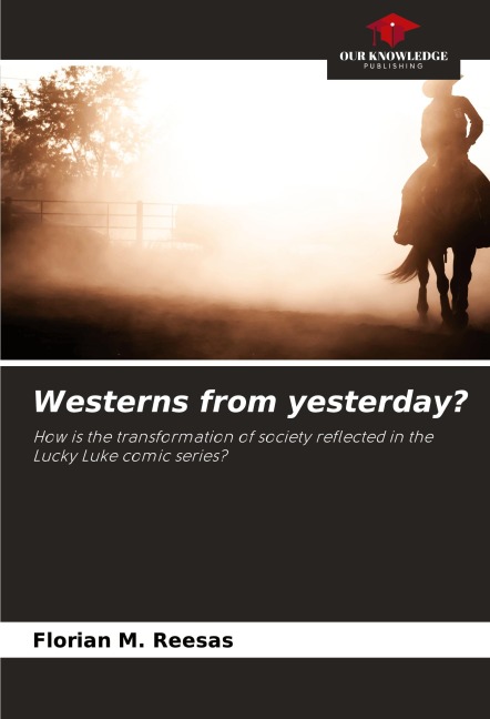Westerns from yesterday?: How is the transformation of society reflected in the Lucky Luke comic series?