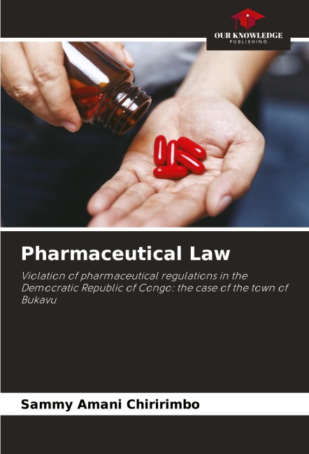 Pharmaceutical Law: Violation of pharmaceutical regulations in the Democratic Republic of Congo: the case of the town of Bukavu
