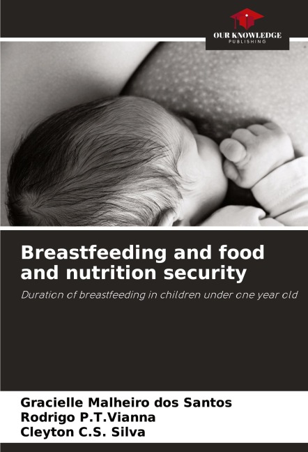 Breastfeeding and food and nutrition security: Duration of breastfeeding in children under one year old