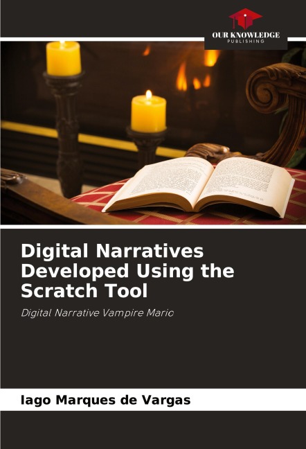 Digital Narratives Developed Using the Scratch Tool: Digital Narrative Vampire Mario