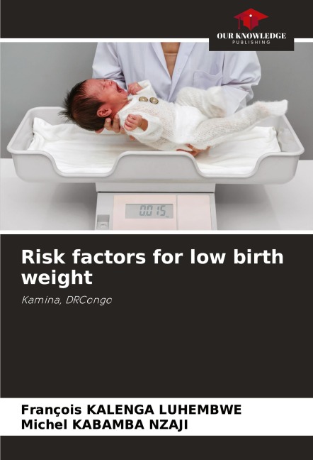 Risk factors for low birth weight: Kamina, DRCongo
