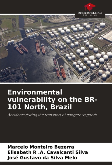 Environmental vulnerability on the BR-101 North, Brazil: Accidents during the transport of dangerous goods