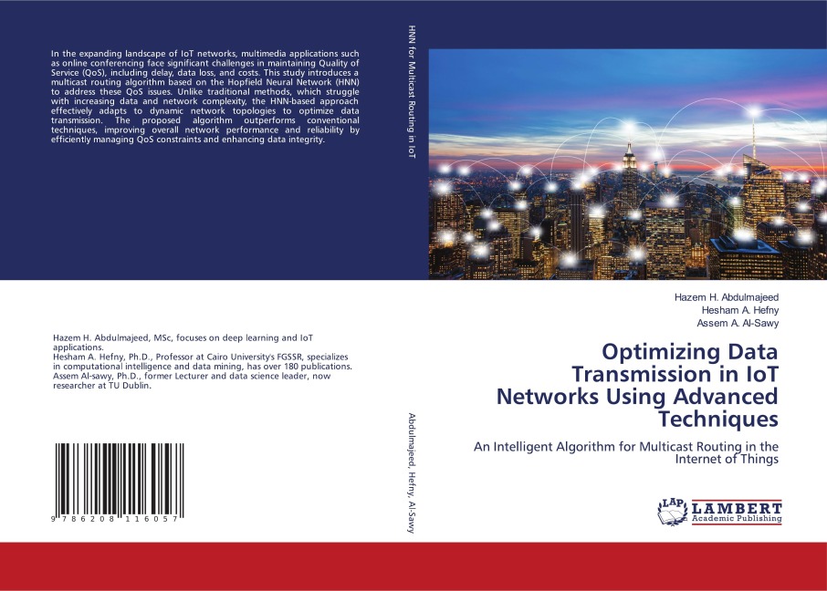 Optimizing Data Transmission in IoT Networks Using Advanced Techniques: An Intelligent Algorithm for Multicast Routing in the Internet of Things