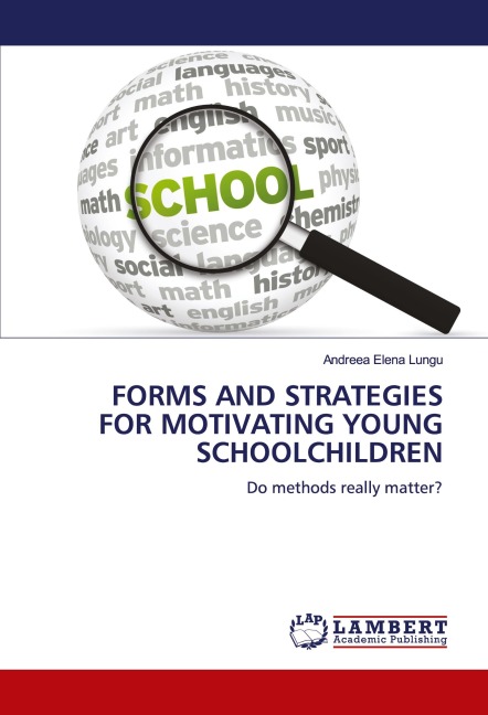 FORMS AND STRATEGIES FOR MOTIVATING YOUNG SCHOOLCHILDREN: Do methods really matter?