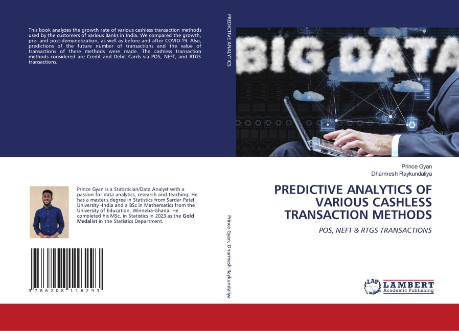 PREDICTIVE ANALYTICS OF VARIOUS CASHLESS TRANSACTION METHODS: POS, NEFT & RTGS TRANSACTIONS
