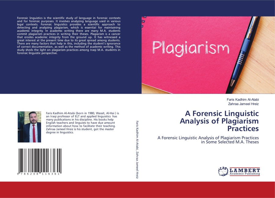 A Forensic Linguistic Analysis of Plagiarism Practices: A Forensic Linguistic Analysis of Plagiarism Practices in Some Selected M.A. Theses
