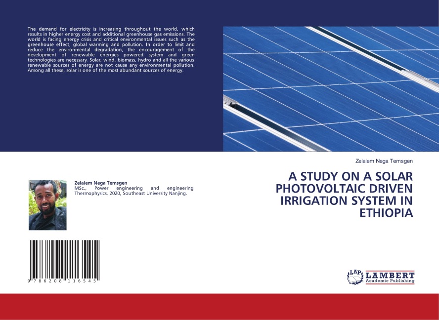A STUDY ON A SOLAR PHOTOVOLTAIC DRIVEN IRRIGATION SYSTEM IN ETHIOPIA
