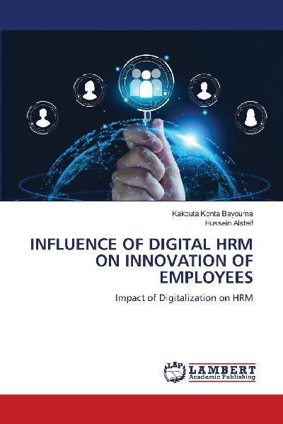 INFLUENCE OF DIGITAL HRM ON INNOVATION OF EMPLOYEES: Impact of Digitalization on HRM