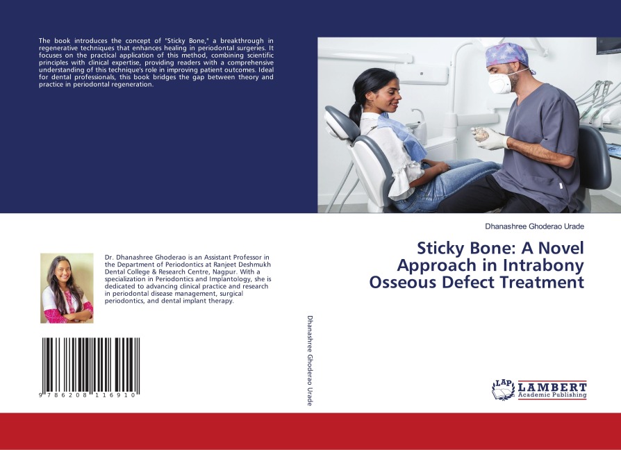 Sticky Bone: A Novel Approach in Intrabony Osseous Defect Treatment