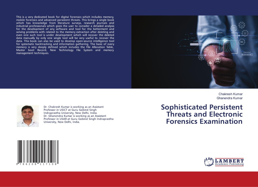 Sophisticated Persistent Threats and Electronic Forensics Examination