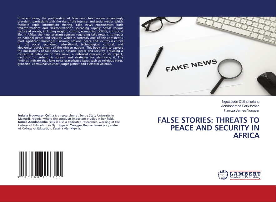 FALSE STORIES: THREATS TO PEACE AND SECURITY IN AFRICA