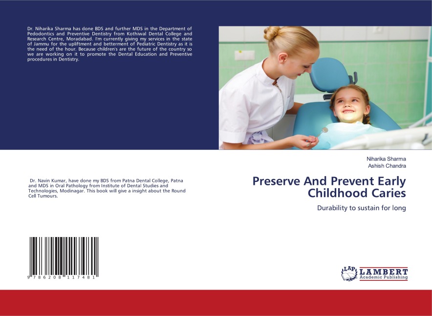 Preserve And Prevent Early Childhood Caries: Durability to sustain for long