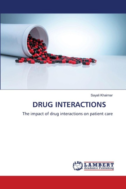 DRUG INTERACTIONS: The impact of drug interactions on patient care