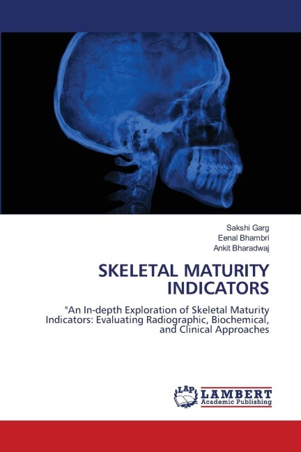 SKELETAL MATURITY INDICATORS: An In-depth Exploration of Skeletal Maturity Indicators: Evaluating Radiographic, Biochemical, and Clinical Approaches