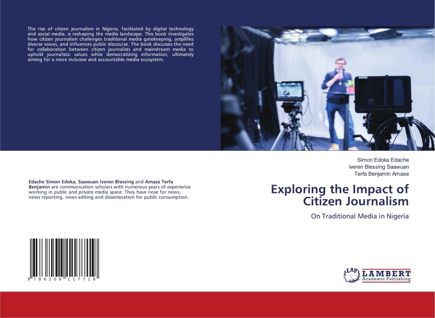 Exploring the Impact of Citizen Journalism: On Traditional Media in Nigeria