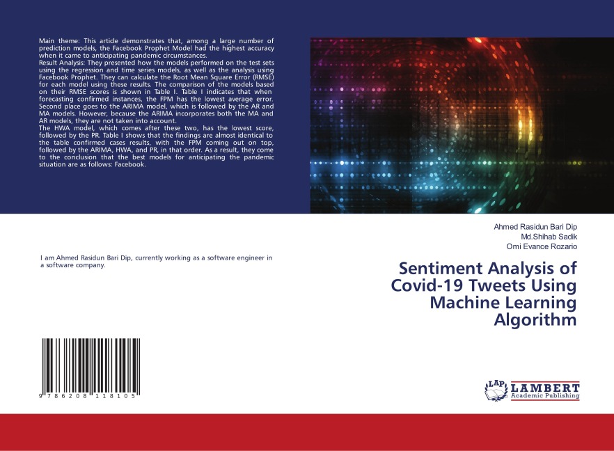 Sentiment Analysis of Covid-19 Tweets Using Machine Learning Algorithm