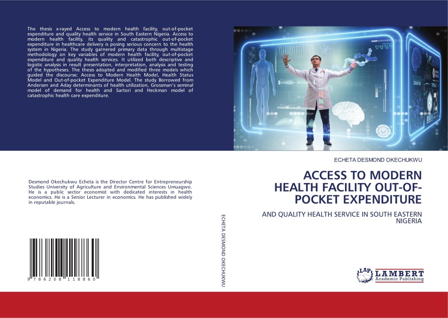 ACCESS TO MODERN HEALTH FACILITY OUT-OF-POCKET EXPENDITURE: AND QUALITY HEALTH SERVICE IN SOUTH EASTERN NIGERIA
