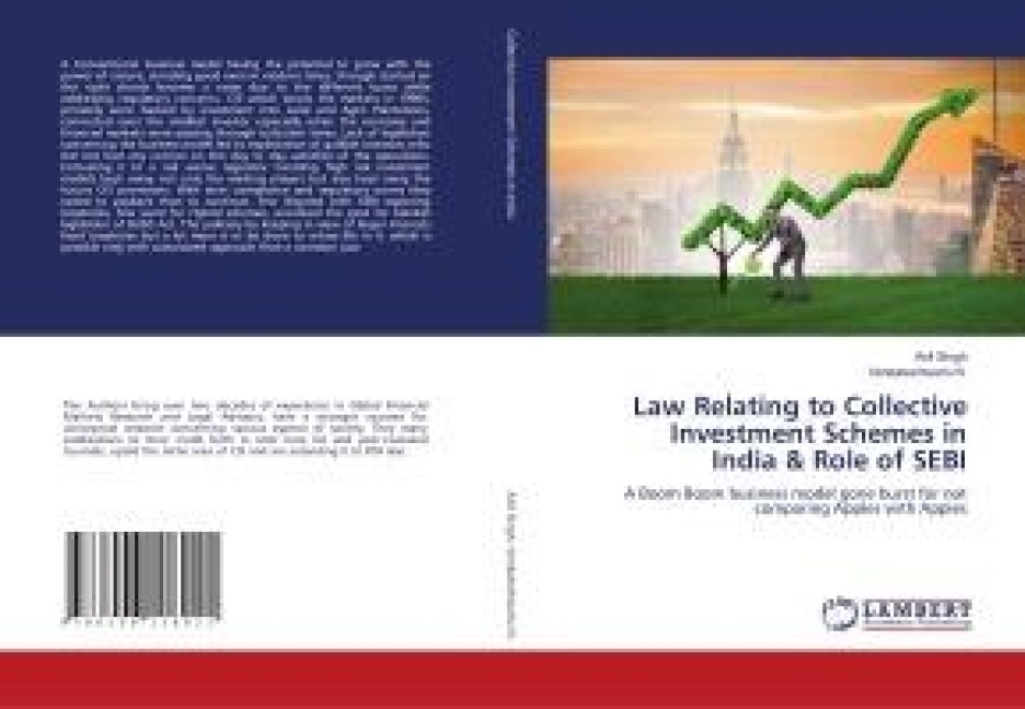 Law Relating to Collective Investment Schemes in India & Role of SEBI: A Boom Boom business model gone burst for not comparing Apples with Apples