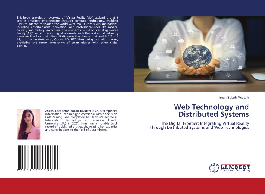 Web Technology and Distributed Systems: The Digital Frontier: Integrating Virtual Reality Through Distributed Systems and Web Technologies