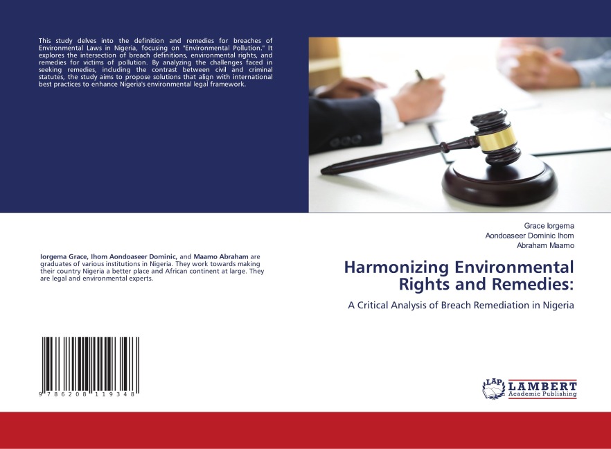 Harmonizing Environmental Rights and Remedies:: A Critical Analysis of Breach Remediation in Nigeria