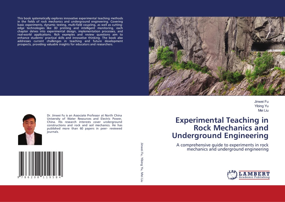 Experimental Teaching in Rock Mechanics and Underground Engineering: A comprehensive guide to experiments in rock mechanics and underground engineering