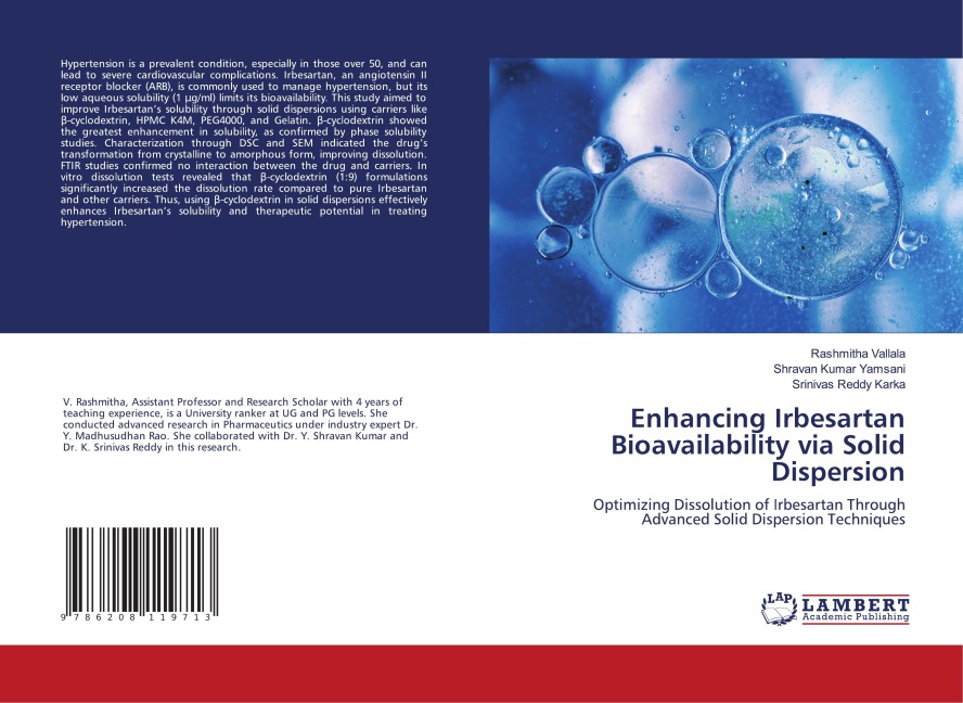 Enhancing Irbesartan Bioavailability via Solid Dispersion: Optimizing Dissolution of Irbesartan Through Advanced Solid Dispersion Techniques