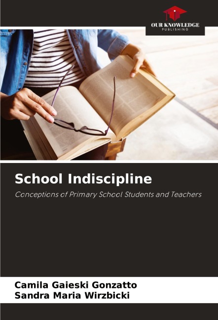 School Indiscipline: Conceptions of Primary School Students and Teachers