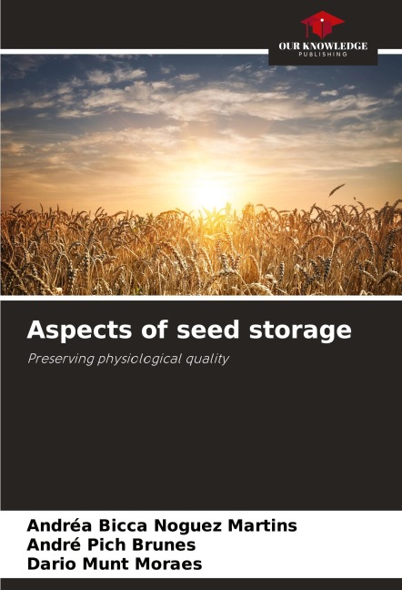 Aspects of seed storage: Preserving physiological quality