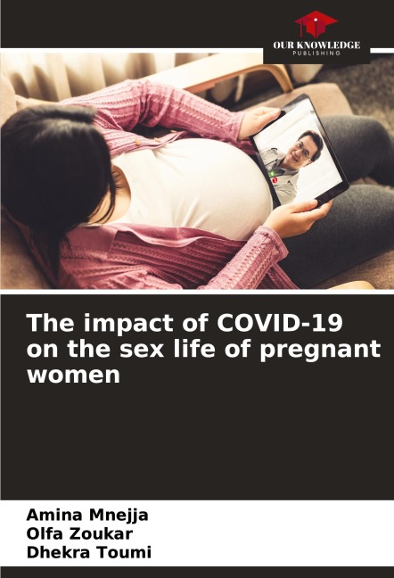 The impact of COVID-19 on the sex life of pregnant women