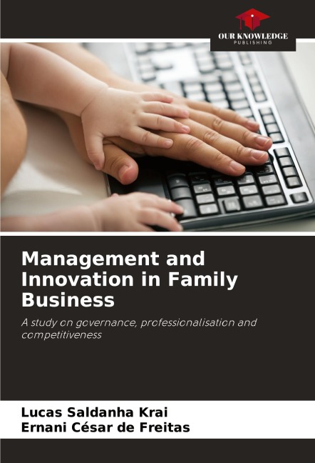 Management and Innovation in Family Business: A study on governance, professionalisation and competitiveness