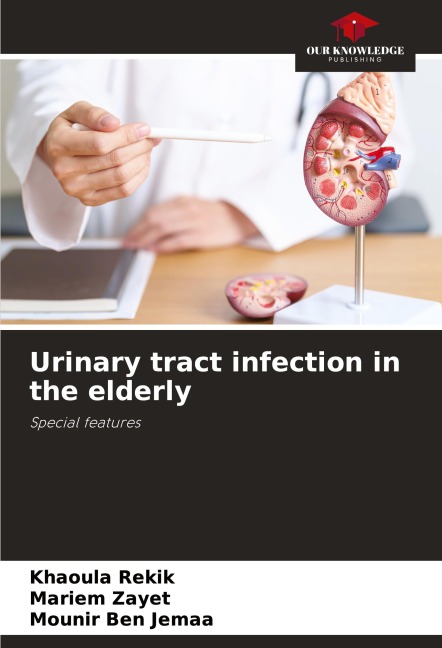 Urinary tract infection in the elderly: Special features