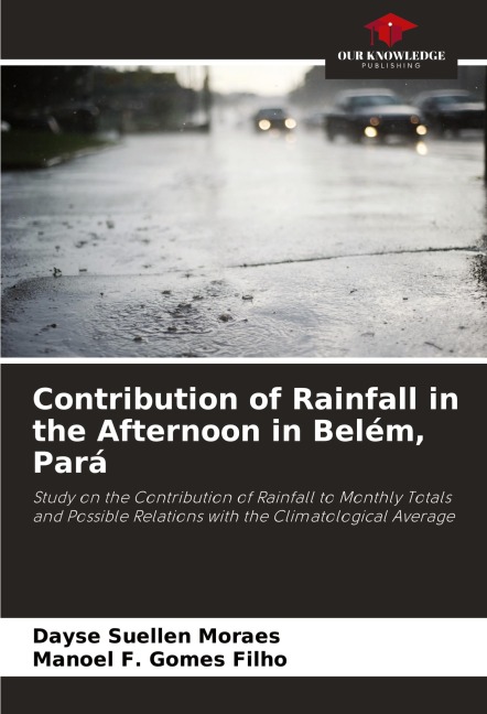 Contribution of Rainfall in the Afternoon in Belém, Pará: Study on the Contribution of Rainfall to Monthly Totals and Possible Relations with the Climatological Average